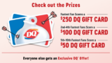 Free $250 DQ Gift Card and more!